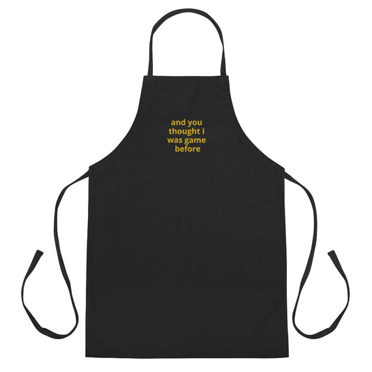 Embroidered Apron - and you thought i was game before