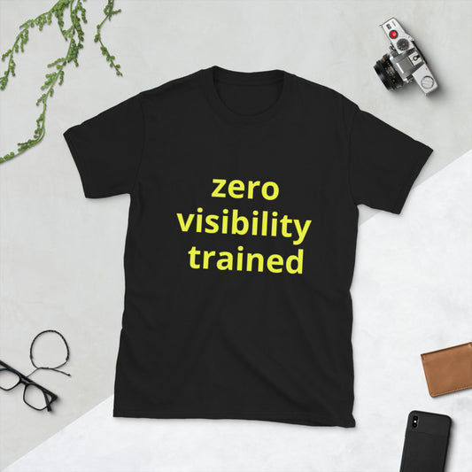 Short-Sleeve Unisex T-Shirt - zero visibility trained