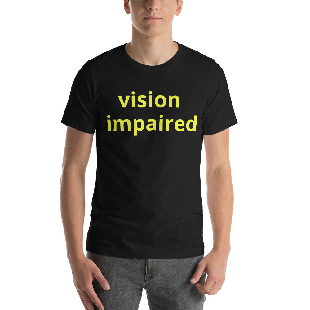 Unisex t-shirt - vision impaired